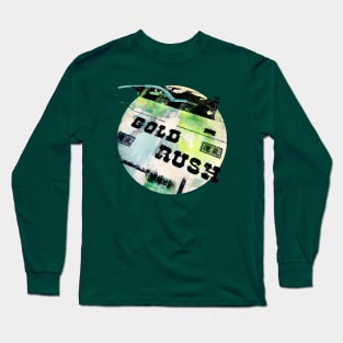 Gold Rush Long Sleeve T-Shirt